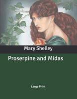 Proserpine and Midas