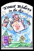 Toast Riders in the Sky
