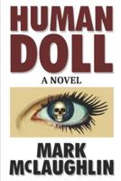 Human Doll: A Novel