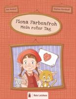 Fiona Farbenfroh - Mein Roter Tag