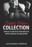 Sweet Pain Collection
