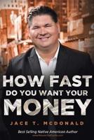 How Fast Do You Want Your Money?