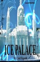 The Ice Palace Illustrated