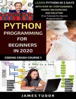Python Programming For Beginners In 2020