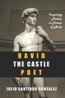 David the Castle Poet: Inspiring Psalms in Teresa of Avila