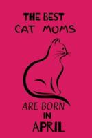 The Best Cat Moms Are Born in April