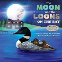 The Moon and the Loons on the Bay