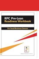 RPC Pre-Loan Readiness Program: RPC Pre-Loan Readiness Program Manual