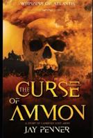 The Curse of Ammon