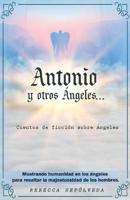 Antonio Y Otros Ángeles
