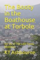 The Booty in the Boathouse at Torbole