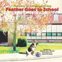 Feather Goes to School