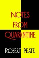 Notes from Quarantine