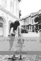 A Woman's Look at the Psalms