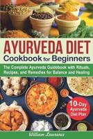 Ayurveda Diet Cookbook for Beginners