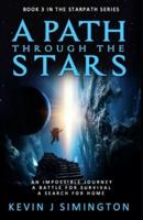 A Path Through The Stars (StarPath - Book 3)