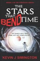 The Stars That Bend Time (StarPath - Book 2)