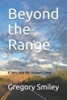 Beyond the Range