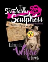The Scandalous Sculptress