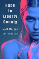 Rape In Liberty County