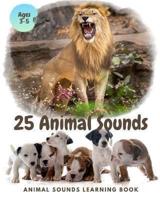 25 ANIMAL SOUNDS Learning Book