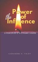 The Power Of Influence
