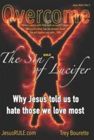 Overcoming The Sin of Lucifer