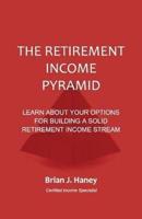 The Retirement Income Pyramid