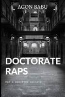 DOCTORATE RAPS: For a positive society