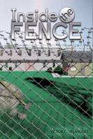 Inside the Fence