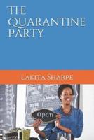 The Quarantine Party
