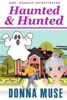 Haunted & Hunted