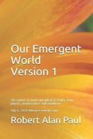 Our Emergent World Version 1