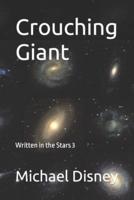 Crouching Giant: Written in the Stars 3