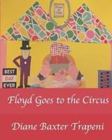 Floyd Goes to the Circus