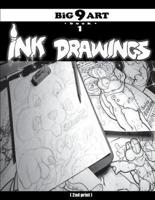 BiG 9 ART Book 1 Ink Drawings