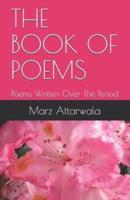 THE BOOK OF POEMS: Poems Written Over The Period