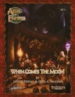 When Comes the Moon