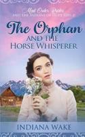 The Orphan and the Horse Whisperer