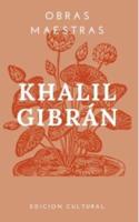 Obras Maestras Khalil Gibrán