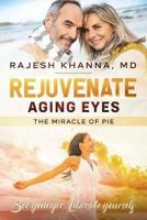 Rejuvenate Aging Eyes