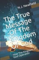 True Message -Of The Kingdom Of God