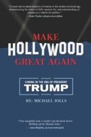 Make Hollywood Great Again: Cinema in the Era of President Trump