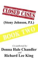 CLOSED CASES (Stony Johnson, P.I.)