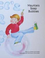 Maurice's Soap Bubbles