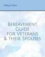 Bereavement Guide for Veterans and Their Spouses