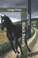 Black Beauty: Large Print