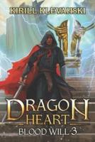 Dragon Heart: Blood Will 3