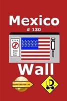 Mexico Wall 130 (Edition Française)