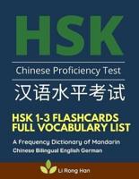 HSK 1-3 Flashcards Full Vocabulary List. A Frequency Dictionary of Mandarin Chinese Bilingual English German